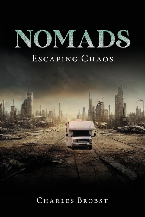 Knjiga Nomads Charles Brobst