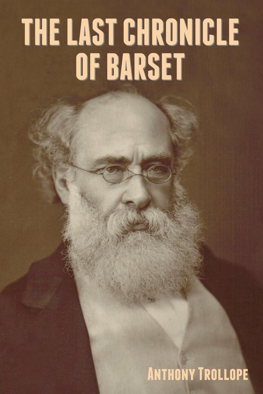 Knjiga The Last Chronicle of Barset Anthony Trollope
