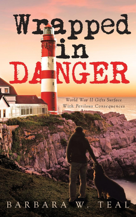 Knjiga Wrapped in Danger Barbara W. Teal