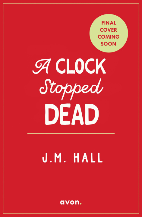 Carte Clock Stopped Dead J.M. Hall