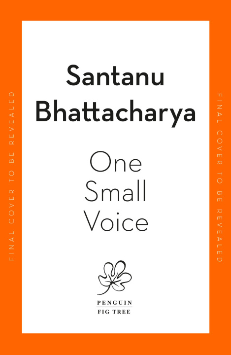 Book One Small Voice Santanu Bhattacharya