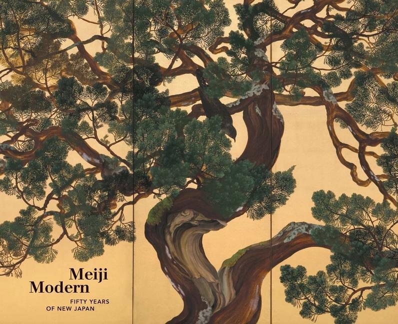 Book Meiji Modern – 50 Years of New Japan Chelsea Foxwell