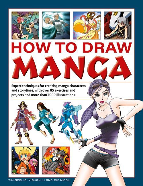 Kniha How to Draw Manga Tim Seelig