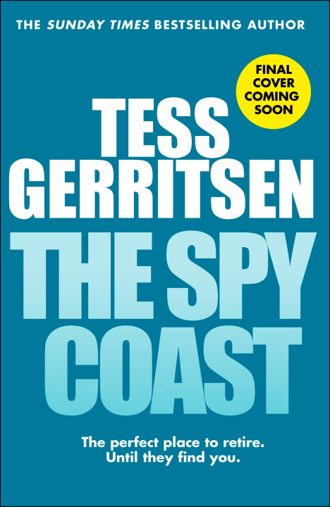 Knjiga Spy Coast Tess Gerritsen