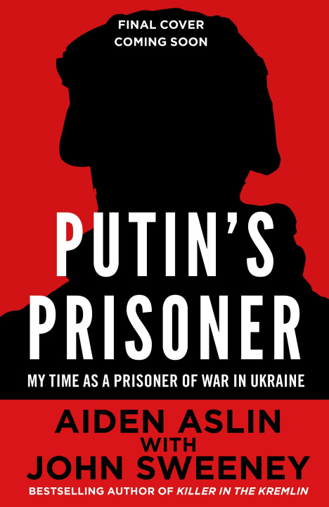 Carte Putin's Prisoner Aiden Aslin