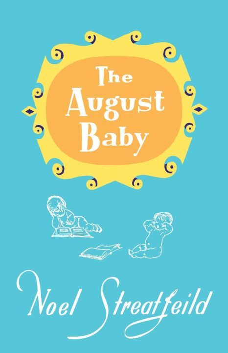Knjiga August Baby Noel Streatfeild