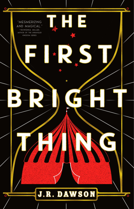 Book First Bright Thing J. R. Dawson