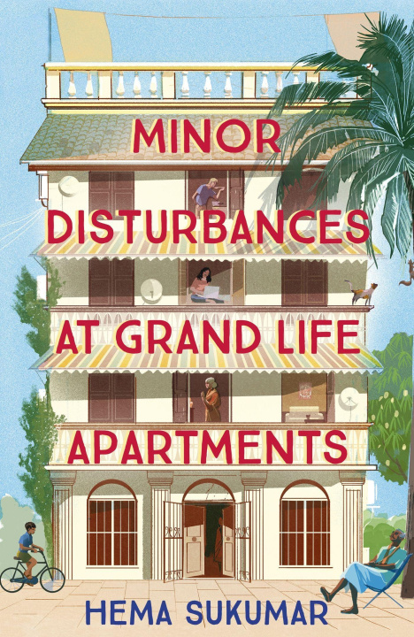Kniha Minor Disturbances at Grand Life Apartments Hema Sukumar