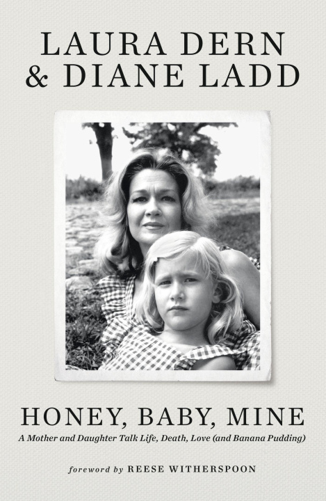 Kniha Honey, Baby, Mine Laura Dern