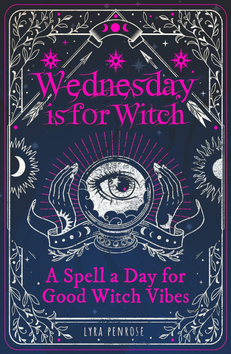 Knjiga Wednesday is for Witch Lyra Penrose