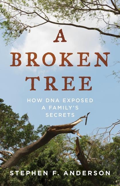 Book Broken Tree Stephen F. Anderson