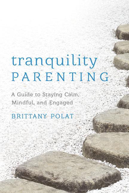 Book Tranquility Parenting Brittany B. Polat