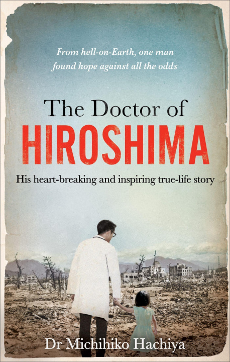 Carte Doctor of Hiroshima Dr. Michihiko Hachiya