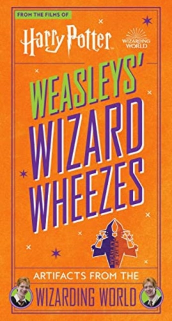 Książka Harry Potter: Weasleys' Wizard Wheezes: Artifacts from the Wizarding World Jody Revenson