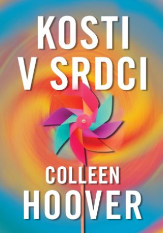 Книга Kosti v srdci Colleen Hoover