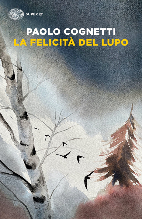 Book felicità del lupo Paolo Cognetti