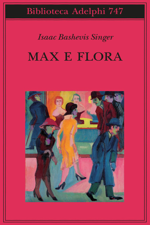 Knjiga Max e Flora Isaac Bashevis Singer