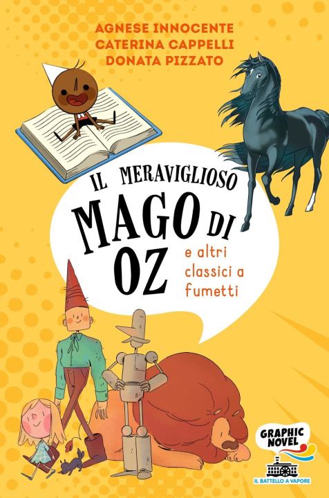 Könyv mago di Oz (e altri classici a fumetti) Donata Pizzato