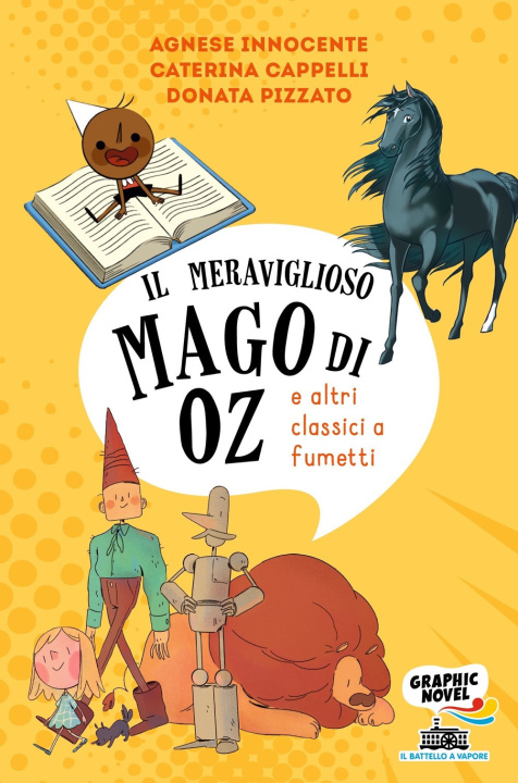 Livre mago di Oz (e altri classici a fumetti) Donata Pizzato