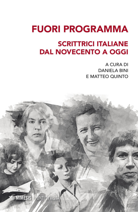 Könyv Fuori programma, Scrittrici italiane dal Novecento a oggi 