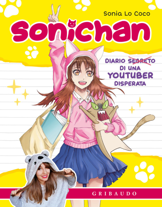 Buch Sonichan. Diario di una youtuber incasinata Sonia Lo Coco