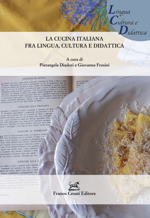 Книга cucina italiana fra lingua, cultura e didattica 