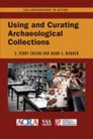 Knjiga Using and Curating Archaeological Collections Warner