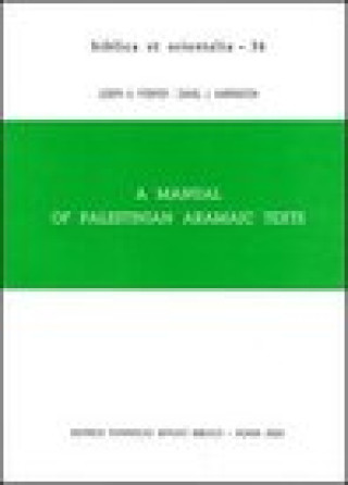 Kniha A Manual of Palestinian Aramaic Texts (Second Century B.C. - Second Century A.D.) Fitzmyer