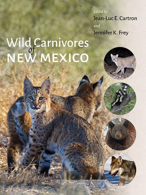 Buch Wild Carnivores of New Mexico Jennifer K. Frey