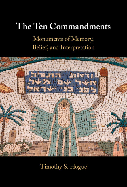 Knjiga The Ten Commandments Timothy S. Hogue