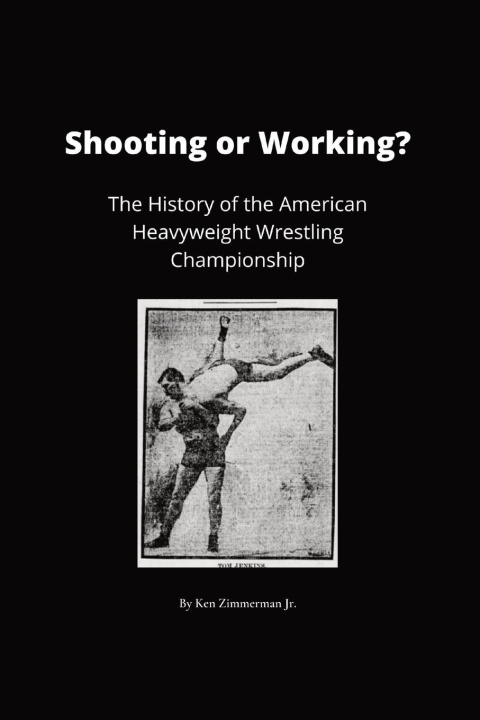 Knjiga Shooting or Working? Kenneth Zimmerman III