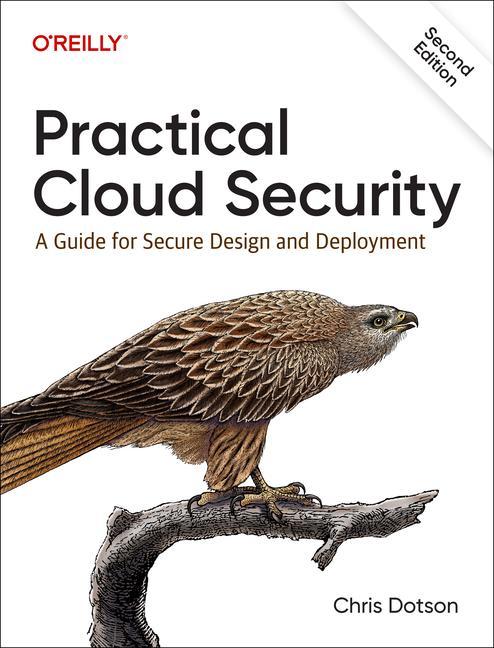 Knjiga Practical Cloud Security: A Guide for Secure Design and Deployment 