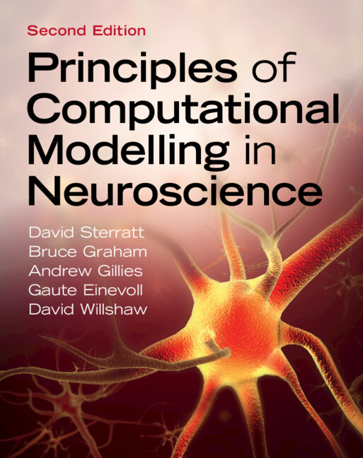Book Principles of Computational Modelling in Neuroscience David Sterratt