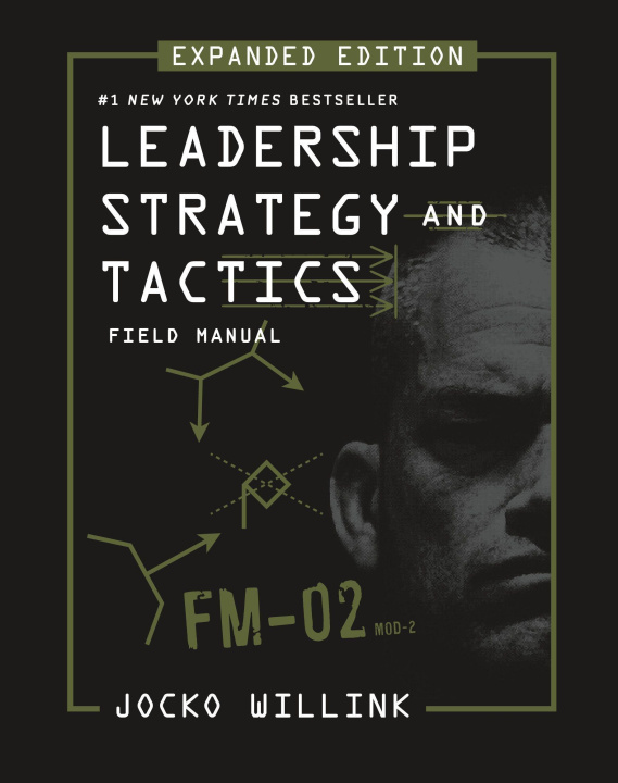 Book LEADERSHIP STRATEGY & TACTICS FIELD MANU WILLINK JOCKO