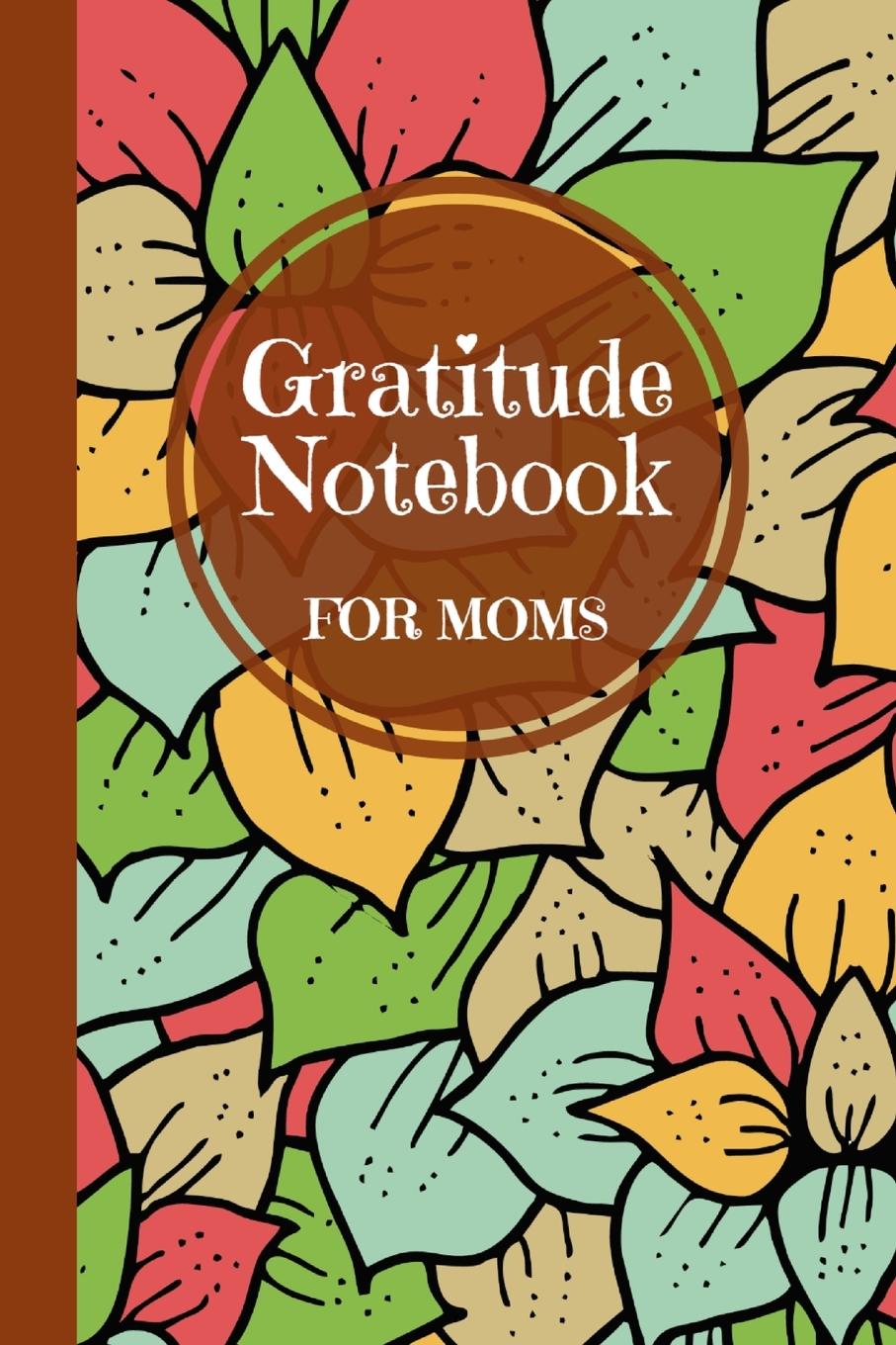 Książka Gratitude Notebook for Moms 