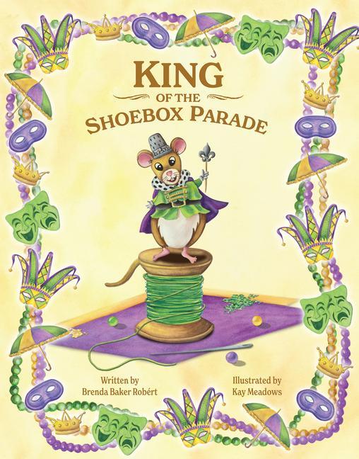 Buch King of the Shoebox Parade Brenda Baker Robert