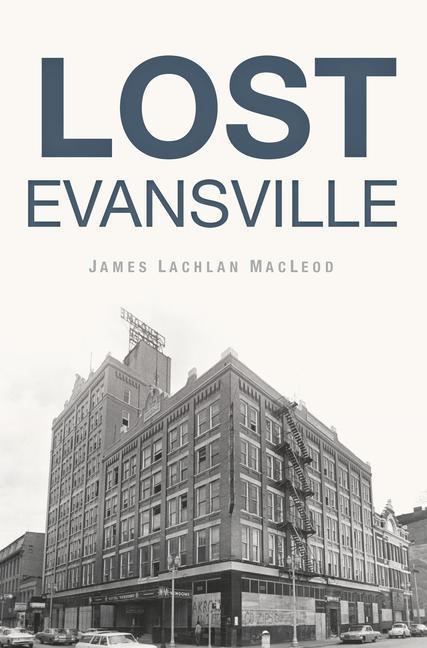 Book Lost Evansville MacLeod
