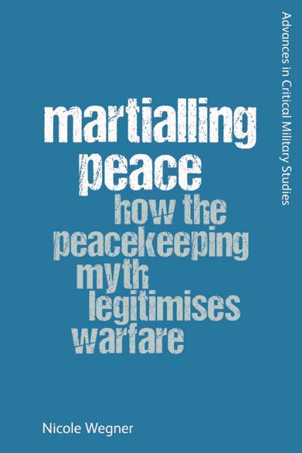 Buch Martialling Peace Wegner