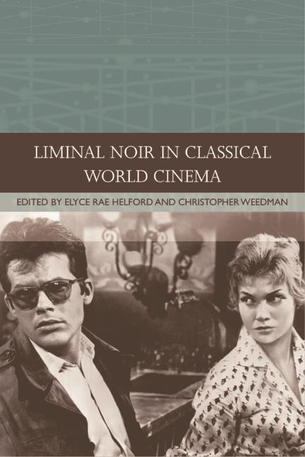Βιβλίο Liminal Noir in Classical World Cinema Christopher Weedman