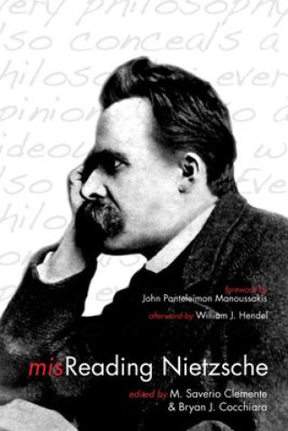 Kniha Misreading Nietzsche M. Saverio Clemente