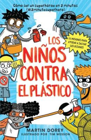 Libro Los Ni?os Contra El Plástico Tim Wesson
