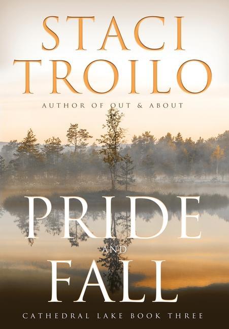 Book Pride and Fall Staci Troilo