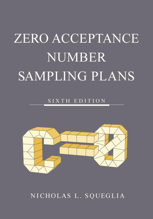 Knjiga Zero Acceptance Number Sampling Plans Nicholas L. Squeglia