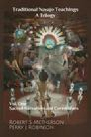 Книга Traditional Navajo Teachings: Sacred Narratives and Ceremonies McPherson