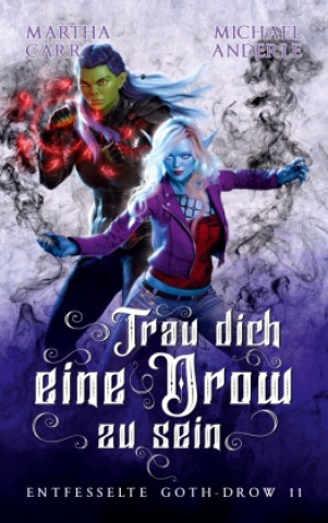 Book Trau dich eine Drow zu sein Michael Anderle