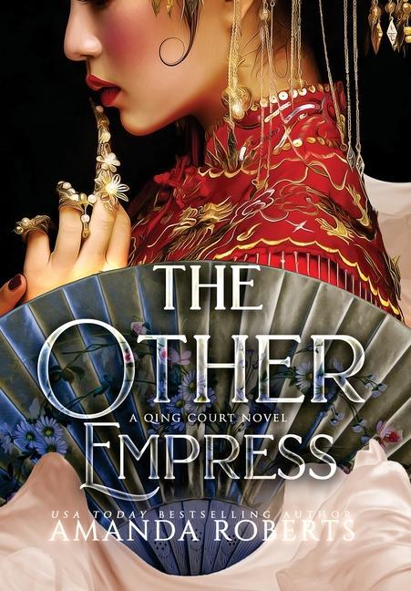 Книга The Other Empress Amanda Roberts