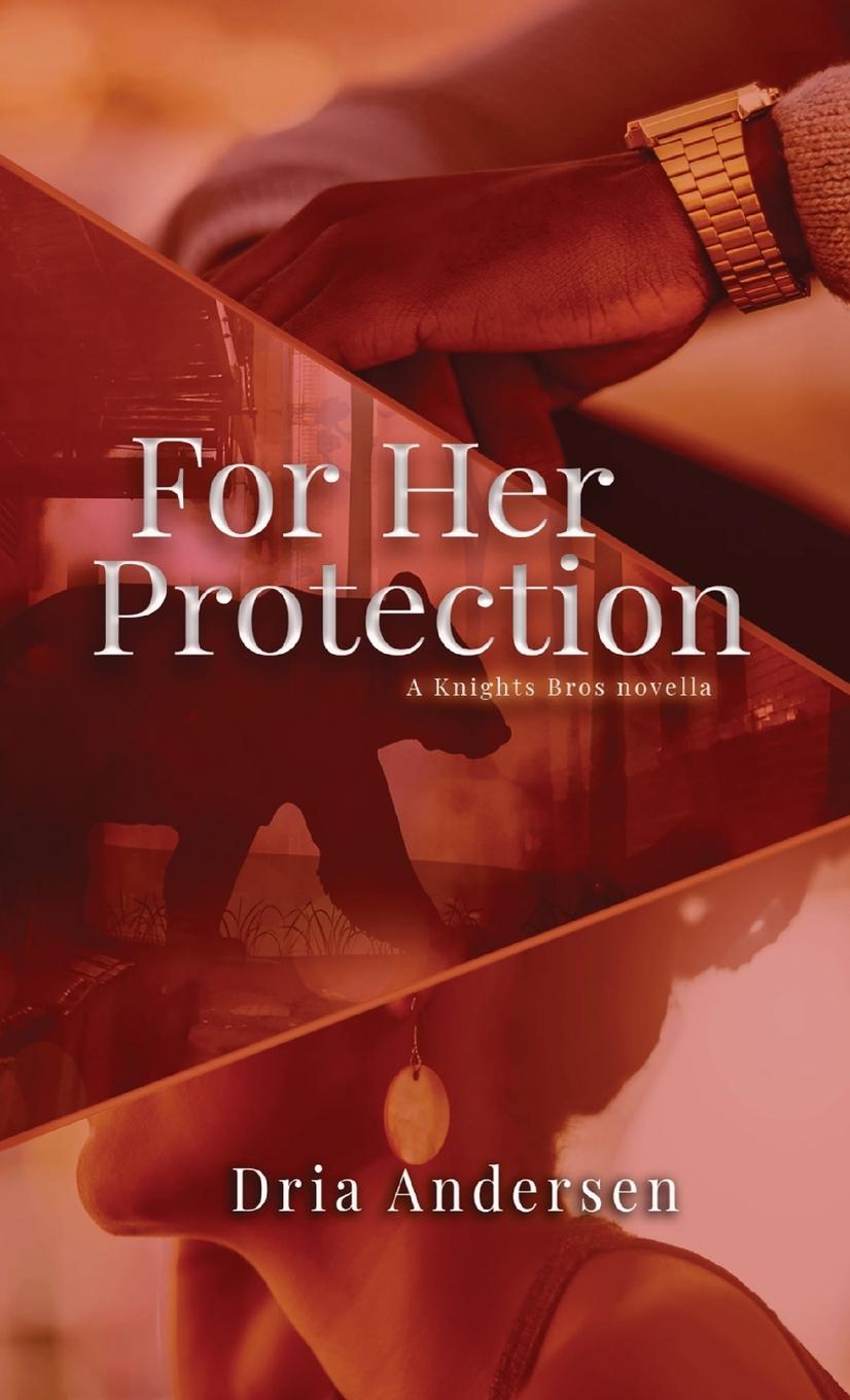 Buch For Her Protection Dria Andersen