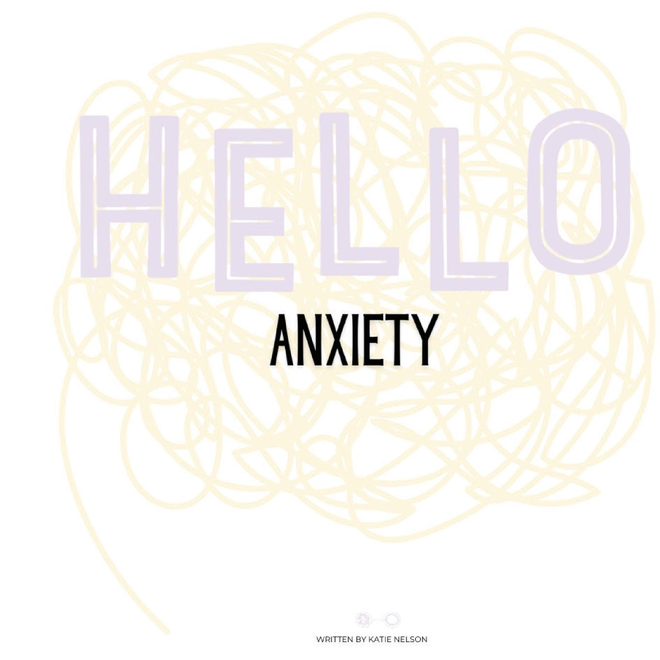 Book Hello Anxiety Katie Nelson