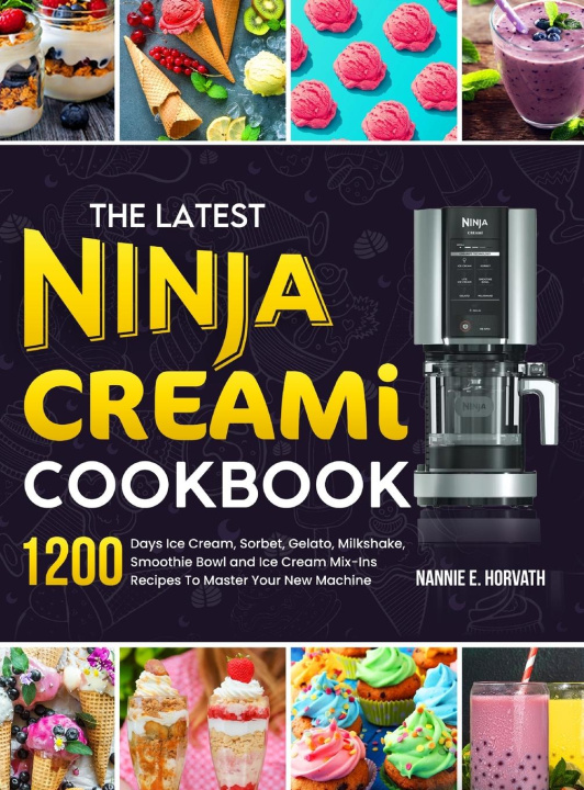 Könyv The Latest Ninja Creami Cookbook 