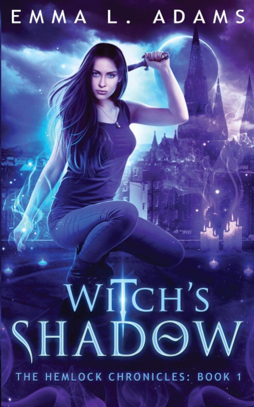 Knjiga Witch's Shadow Emma L. Adams